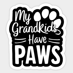 My Grandkids Have Paws Sticker